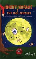 Nicky NoFace & the Face Critters