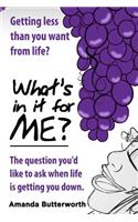 What's in it for Me?
