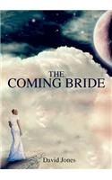 The Coming Bride
