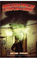 Malcolm Devlin and the Shadow of a Hero