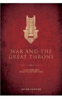 War and the Great Throne