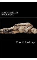 Machiavelli's Backyard