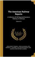 The American Railway Reports