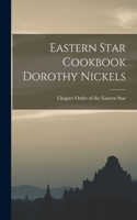 Eastern Star Cookbook Dorothy Nickels