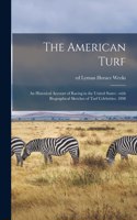 The American Turf