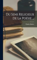 Du Sens Religieux De La Poésie ...