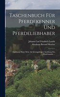 Taschenbuch Für Pferdekenner Und Pferdeliebhaber