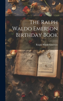 Ralph Waldo Emerson Birthday Book