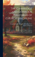 Cambridge and Saybrook Platforms of Church Discipline