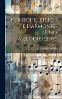 Fortschrittliche Harmonie- Und Melodielehre