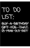 25th Birthday To Do List