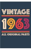 Vintage 1963 Notebook 'All Original Parts' - 56 Years Old Birthday Planner - Retro Journal for Women and Men - 56th Birthday Gift