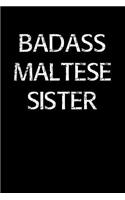 Badass Maltese Sister