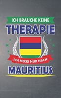 Ich brauche keine Therapie ich muss nur nach Mauritius