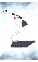 Hawaii & Tennessee