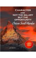 Character and Not the Salary But the Opportunity