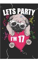 Lets Party I'm 17