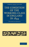 Condition of the Working-Class in England in 1844