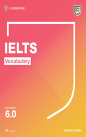 IELTS Vocabulary Up to Band 6.0 With Downloadable Audio: (Cambridge Vocabulary for Exams)