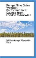 Kemps Nine Daies Wonder: Performed in a Daunce from London to Norwich