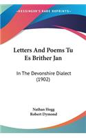 Letters And Poems Tu Es Brither Jan