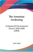 The Armenian Awakening