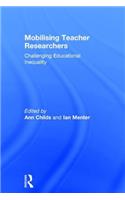Mobilising Teacher Researchers