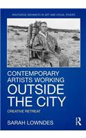Contemporary Artists Working Outside the City