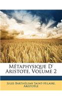 Métaphysique D' Aristote, Volume 2
