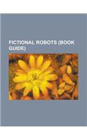 Fictional Robots