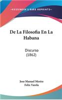 de la Filosofia En La Habana