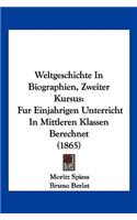 Weltgeschichte In Biographien, Zweiter Kursus