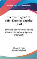 The True Legend of Saint Dunstan and the Devil