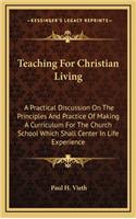 Teaching for Christian Living