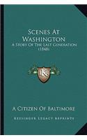 Scenes At Washington