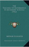 The Teaching of Mathematics in Secondary Schools (1912)