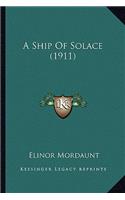 Ship of Solace (1911)