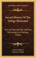 Sacred History Of The Deluge Illustrated