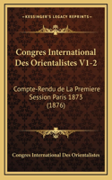 Congres International Des Orientalistes V1-2