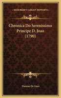 Chronica Do Serenissimo Principe D. Joao (1790)