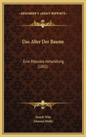 Das Alter Der Baume