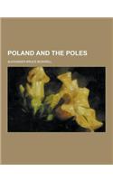 Poland and the Poles