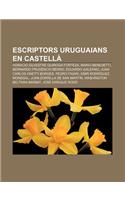 Escriptors Uruguaians En Castella