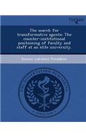 The Search for Transformative Agents: The Counter-Institutional Positioning of Faculty and Staff at an Elite University