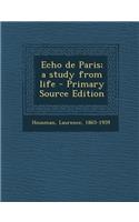 Echo de Paris; A Study from Life