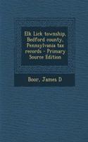 Elk Lick Township, Bedford County, Pennsylvania Tax Records