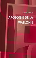 Apologie de La Wallonie