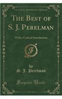 The Best of S. J. Perelman