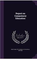 Report on Compulsory Education