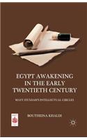 Egypt Awakening in the Early Twentieth Century